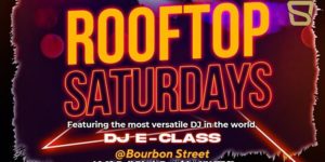 sipnbourbon- Rooftop Saturdays @Bourbon Street